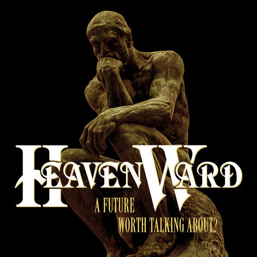 Heavenward: A Future Worth Talking About?