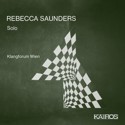 Klangforum Wien: Rebecca Saunders: Solo