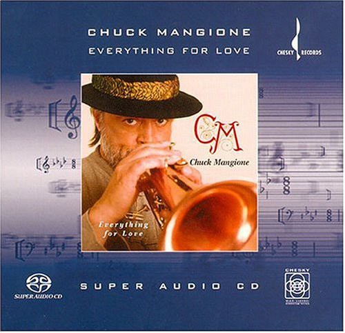Mangione, Chuck: Everything For Love (DL) - SUPER-AUDIO CD