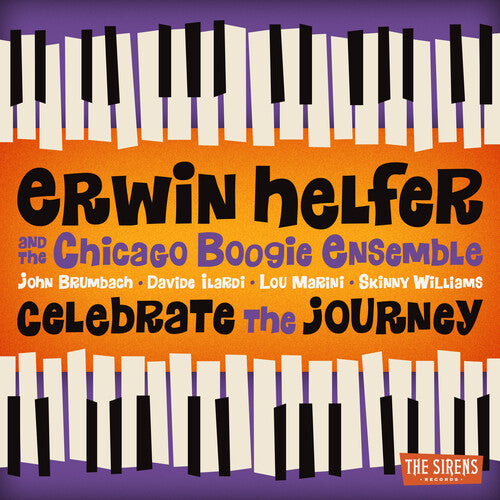 Helfer, Erwin / Chicago Boogie Ensemble: Celebrate The Journey