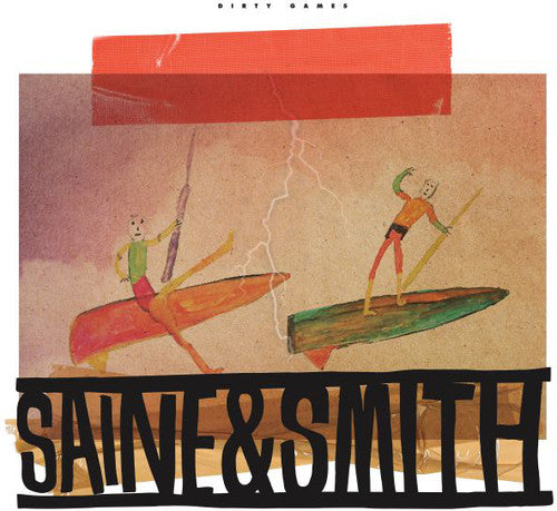 Saine & Smith: Dirty Games