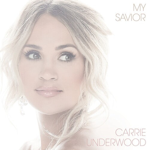 Underwood, Carrie: My Savior