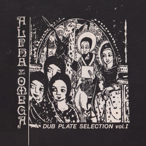 Alpha & Omega: Dubplate Selection 1