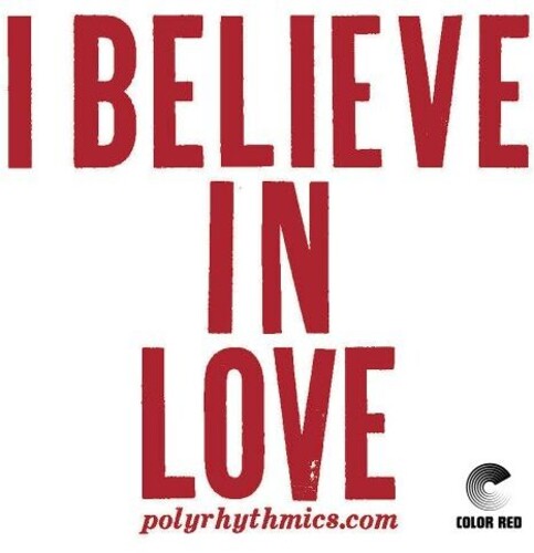 Polyrhythmics / Lucky Brown: I Believe In Love