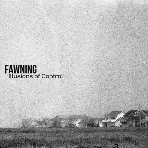 Fawning: Illusions Of Control