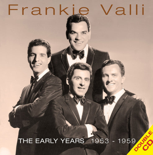 Valli, Frankie: The Early Years