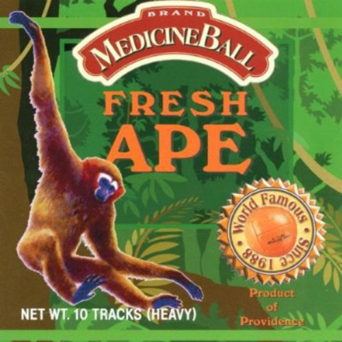 Medicine Ball: Fresh Ape - COMPACT DISCS