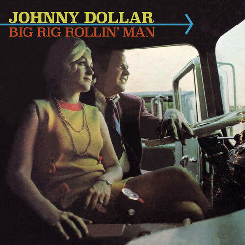 Johnny Dollar: Big Rig Rollin' Man