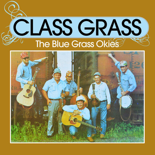 Blue Grass Okies: Class Grass