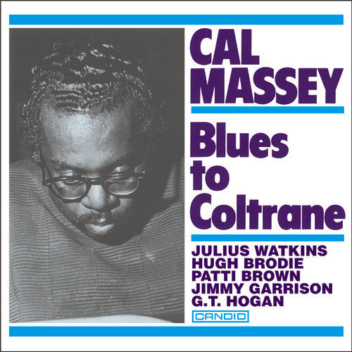 Massey, Cal: Blues To Coltrane