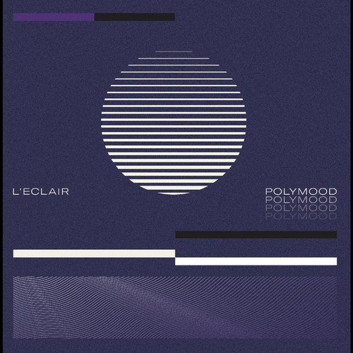 L'Eclair: Polymood