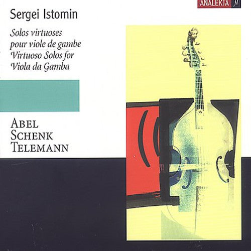 Sergei Istomin: Virtuoso Solos for Viola Da Gamba - COMPACT DISCS