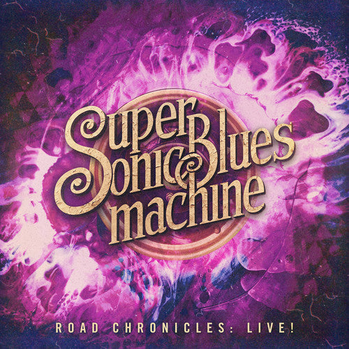 Supersonic Blues Machine: Road Chronicles: Live