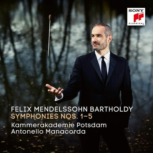 Mendelssohn / Manacorda / Kammerakademie Potsdam: Mendelssohn Bartholdy: Symphonies 1-5