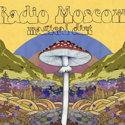 Radio Moscow: Magical Dirt