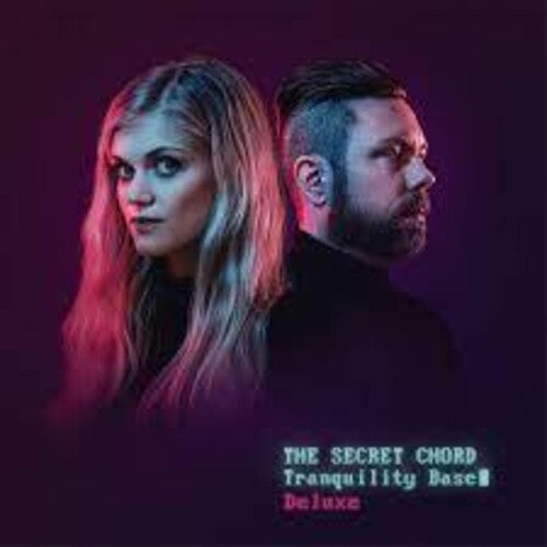 Secret Chord: Tranquility Base [Deluxe]