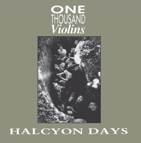 One Thousand Violins: Halcyon Days / Like 1000 Violins