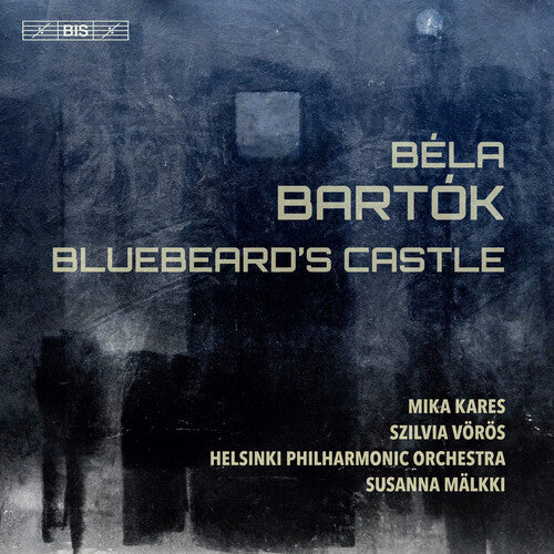 Bartok, Bela / Kares / Malkki: Bluebeard's Castle - SUPER-AUDIO CD