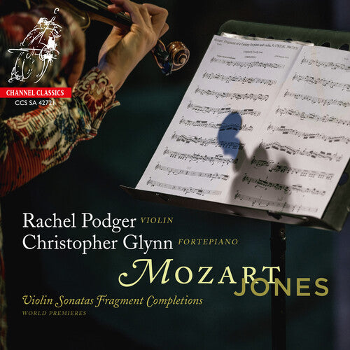Podger, Rachel / Glynn, Christopher: Mozart: Violin Sonatas Fragment Completions - SUPER-AUDIO CD