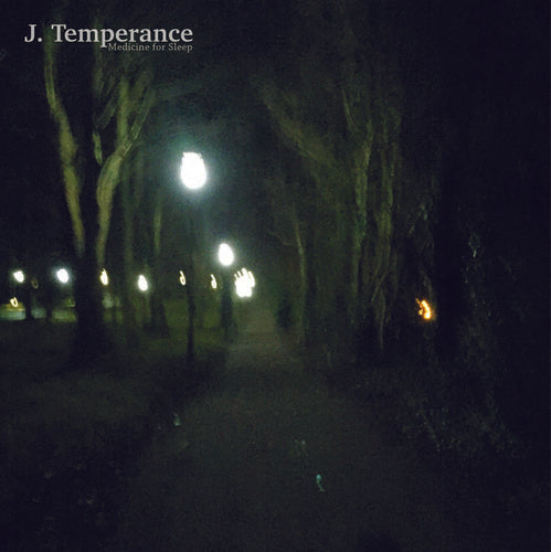 J. Temperance: Medicine For Sleep