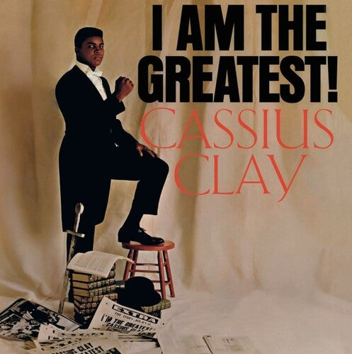 Clay, Cassius: I Am The Greatest