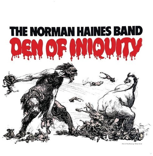 Norman Haines Band: Den Of Iniquity