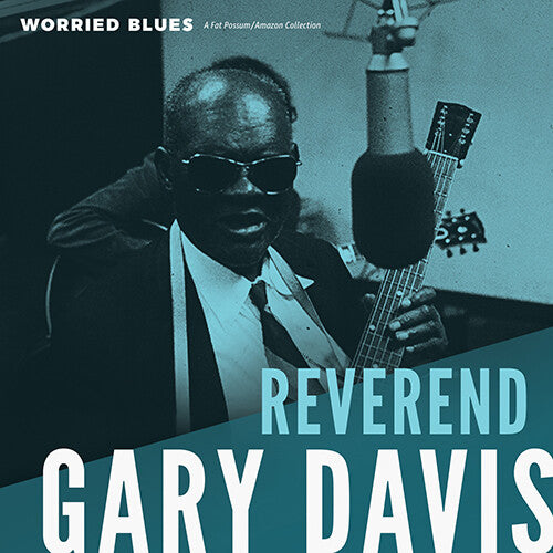 Davis, Reverend Gary: Worried Blues