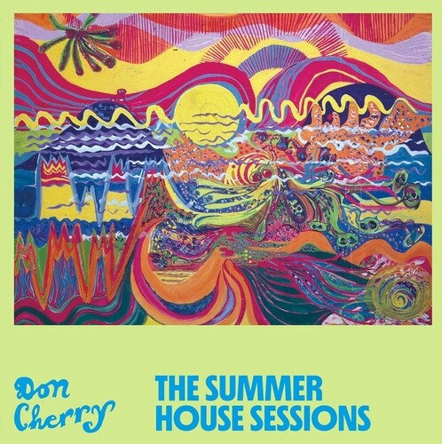 Cherry, Don: The Summer House Sessions