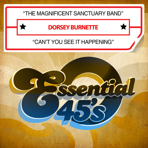 Burnette, Dorsey: The Magnificent Sanctuary Band / Can't You See It Happening (Digital 45)