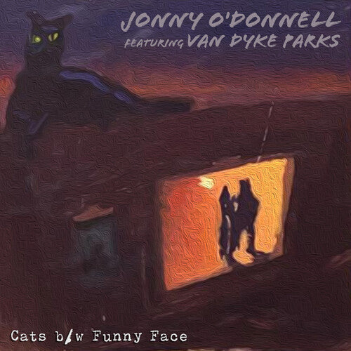O'Donnell, Jonny / Parks, Van Dyke: Cats / Funny Face - 7-INCH SINGLE