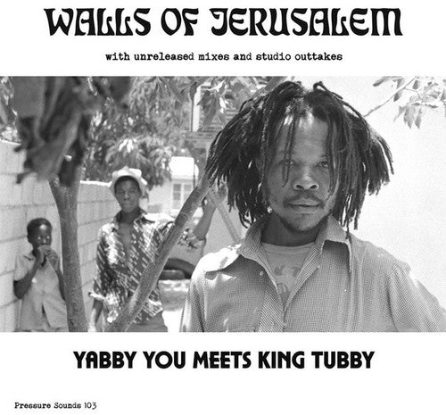 Yabby You & King Tubby: Walls Of Jerusalem