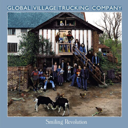 Global Village Trucking Company: Smiling Revolution: Remastered Anthology