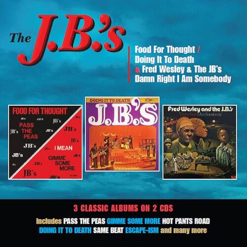Jb's: Food For Thought / Doing It To Death / Damn Right I Am Somebody