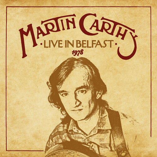 Carthy, Martin: Live In Belfast 1978