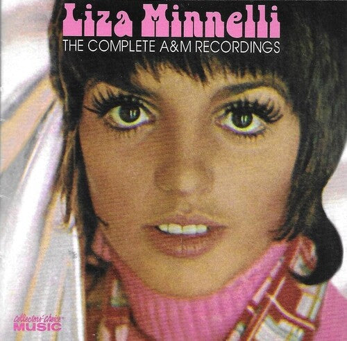 Minnelli, Liza: COMPLETE A & M RECORDINGS