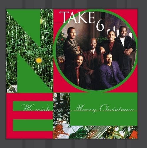 Take 6: We Wish You A Merry Christmas