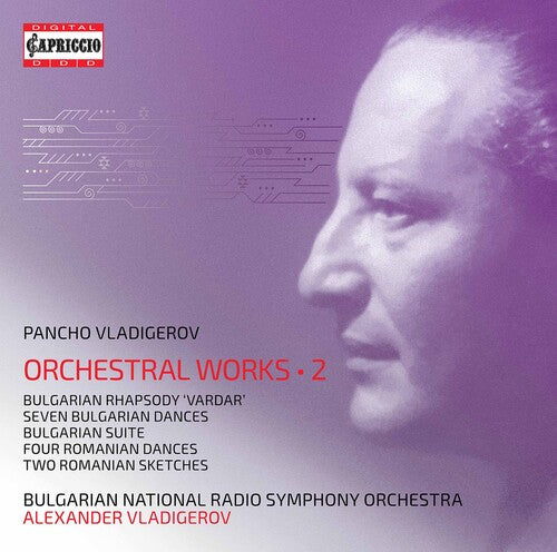 Vladigerov / Bulgarian National Radio Symphony: Orchestral Works 2