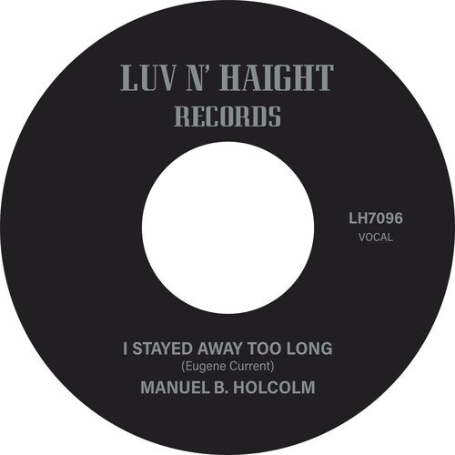 Holcolm, Manuel B.: I Stayed Away Too Long / Kick Out (Instrumental)