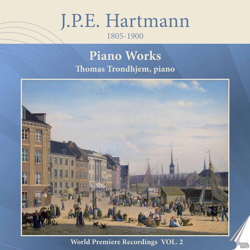 Hartmann / Trondhjem: Piano Works 2