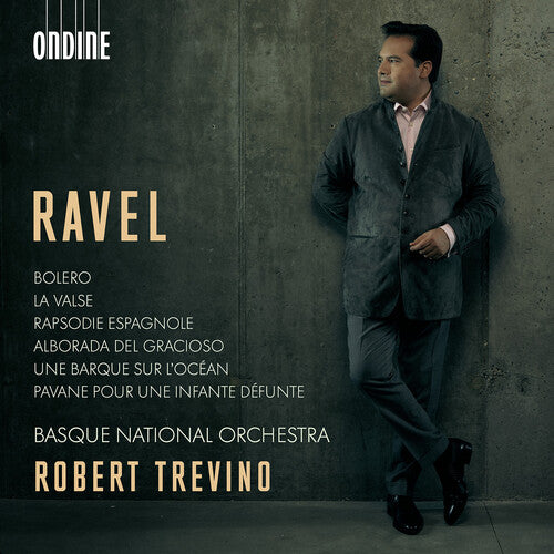 Ravel / Basque National Orch / Trevino: Orchestral Works