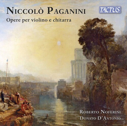 Paganini / Noferini / D'Antonio: Opere Per Violino E Chitarra