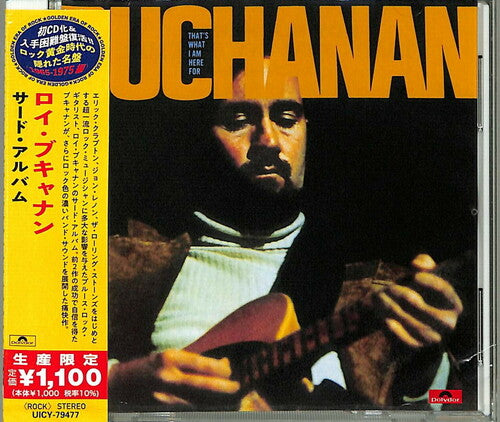 Buchanan, Roy: That's What I'M Here For (Japanese Reissue)