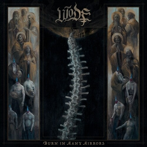 Wode: Burn In Many Mirrors