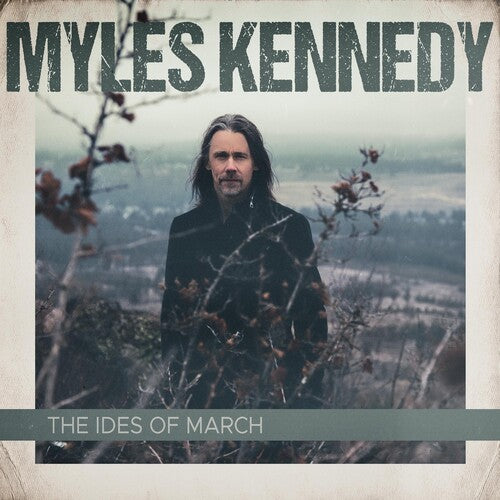 Kennedy, Myles: The Ides Of March (2LP Gatefold)