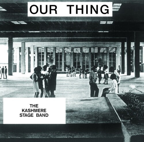 Kashmere Stage Band: Our Thing - VINYL LP