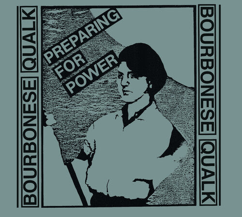 Bourbonese Qualk: Preparing For Power