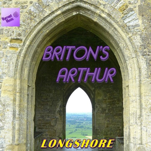 Longshore: Briton's Arthur (Original Soundtrack)