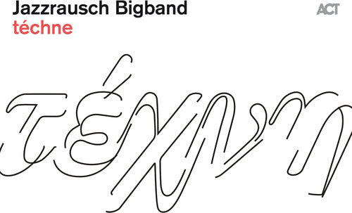 Jazzrausch Bigband: Techne - VINYL LP