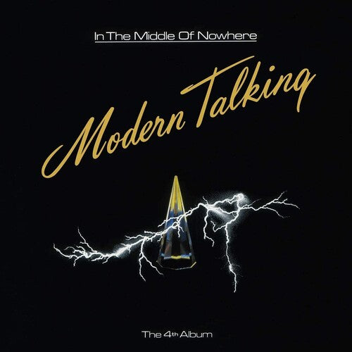 Modern Talking: In The Middle Of Nowhere [180-Gram Black Vinyl]