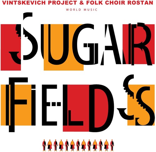 Vintskevich Project & Folk Choir Rostan: Sugar Fields - VINYL LP